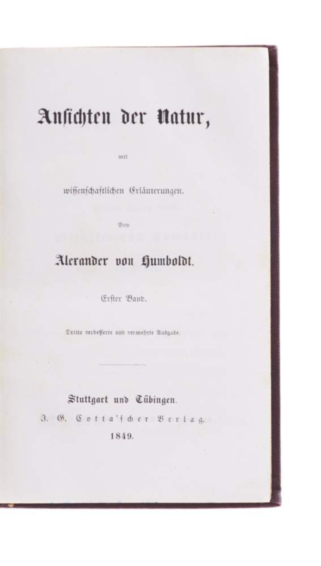 Humboldt, A. von, Ansichten der Natur, mit wissenschaftlichen Erläuterungen. 3. verb. und verm. - Bild 2 aus 2