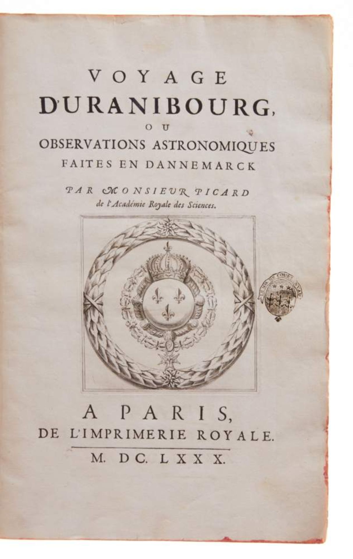 Picard, (J.), Voyage d'Uranibourg, ou observations astronomiques faites en Dannemarck. Paris,