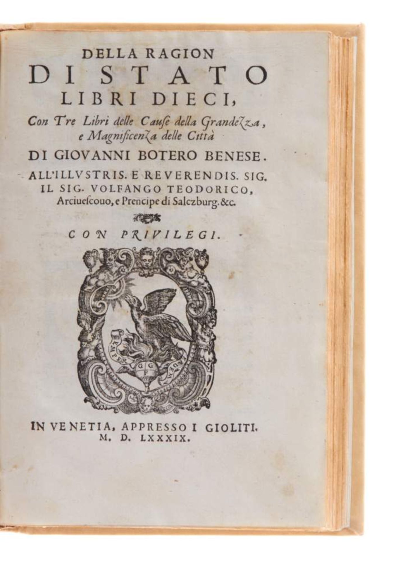 Botero, G., Della ragion di stato libri dieci, con tre libri delle cause della grandezza, e - Bild 2 aus 3
