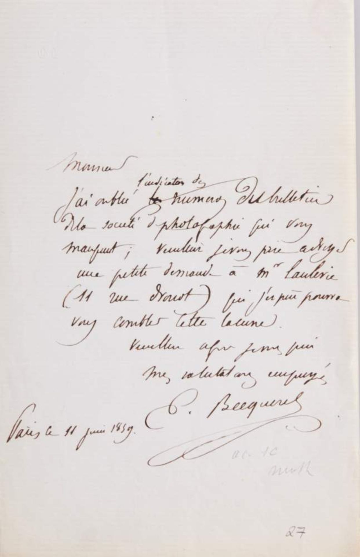 Becquerel, A. E., Physiker (1820-1891). E. Brief mit U. Dat. Paris 11. 6. 1859. 1/2 S. -