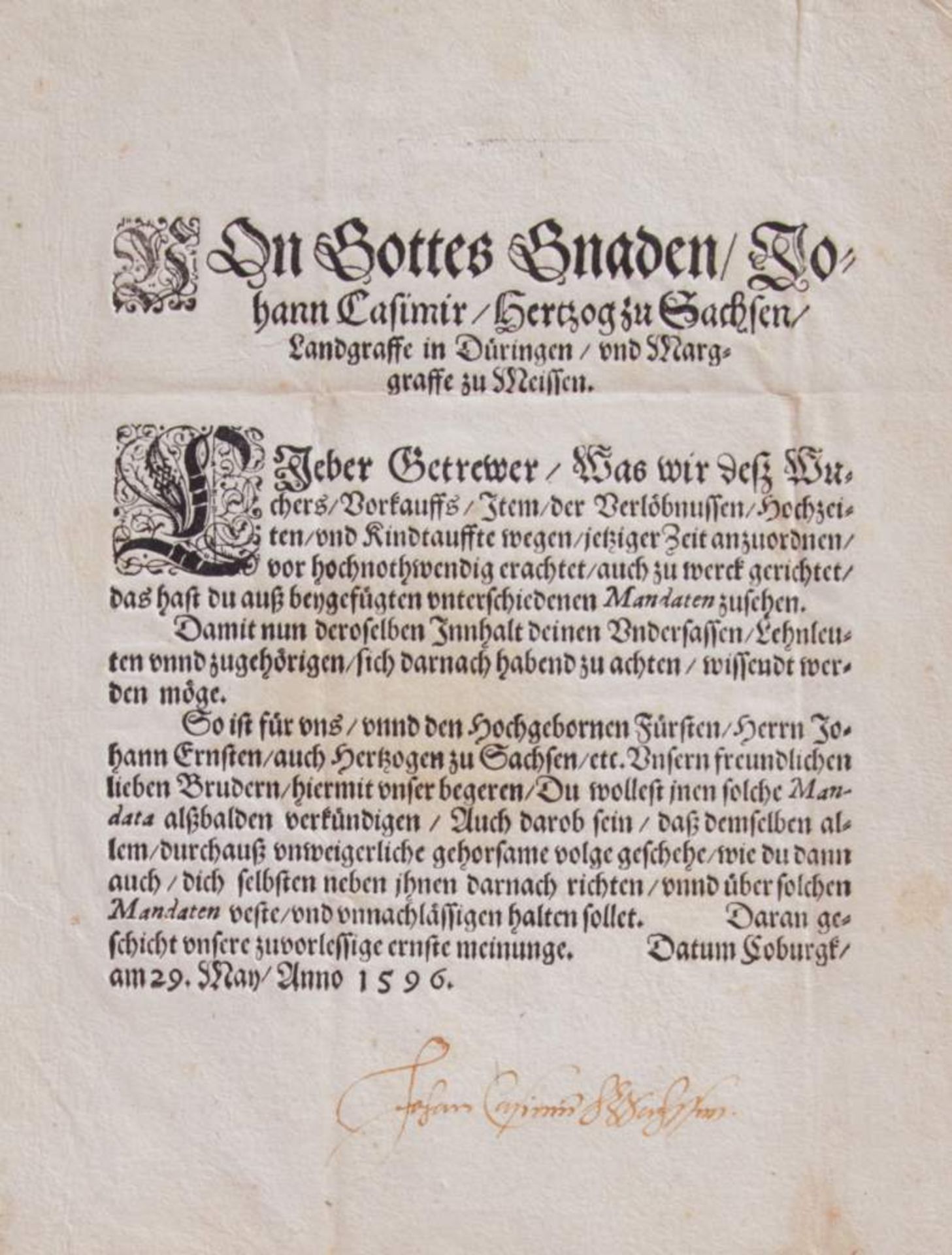 Johann Casimir, Herzog von Sachsen-Coburg (1564-1633). Gedruckter Brief mit e. Unterschrift. Dat.