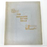 HARPER, CHARLES G; The Romance of the Road, first and only original edition 1927,