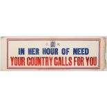 British Propaganda poster - In her Hour of Need, Your Country Calls for You.