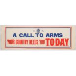 War Propaganda WWI poster A call to Arms Your Country needs you Today