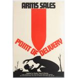 Anti War Propaganda Poster Arms Sales Point of Delivery