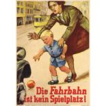 Propaganda Poster Road is Not a Playground SS Third Reich