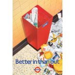 London Underground Poster Better in than out