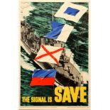 Propaganda Poster Royal Navy The Signal Is Save WWII