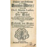 Stade,D.v. Erläuter- und Erklärung der vornehmsten Deutschen Wörter, deren sich Doct. Martin Luther,