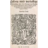 (Reissner,A.). Historia Herrn Georgen und Herrn Casparn von Frundsberg, Vatters und Sons. Frankfurt,