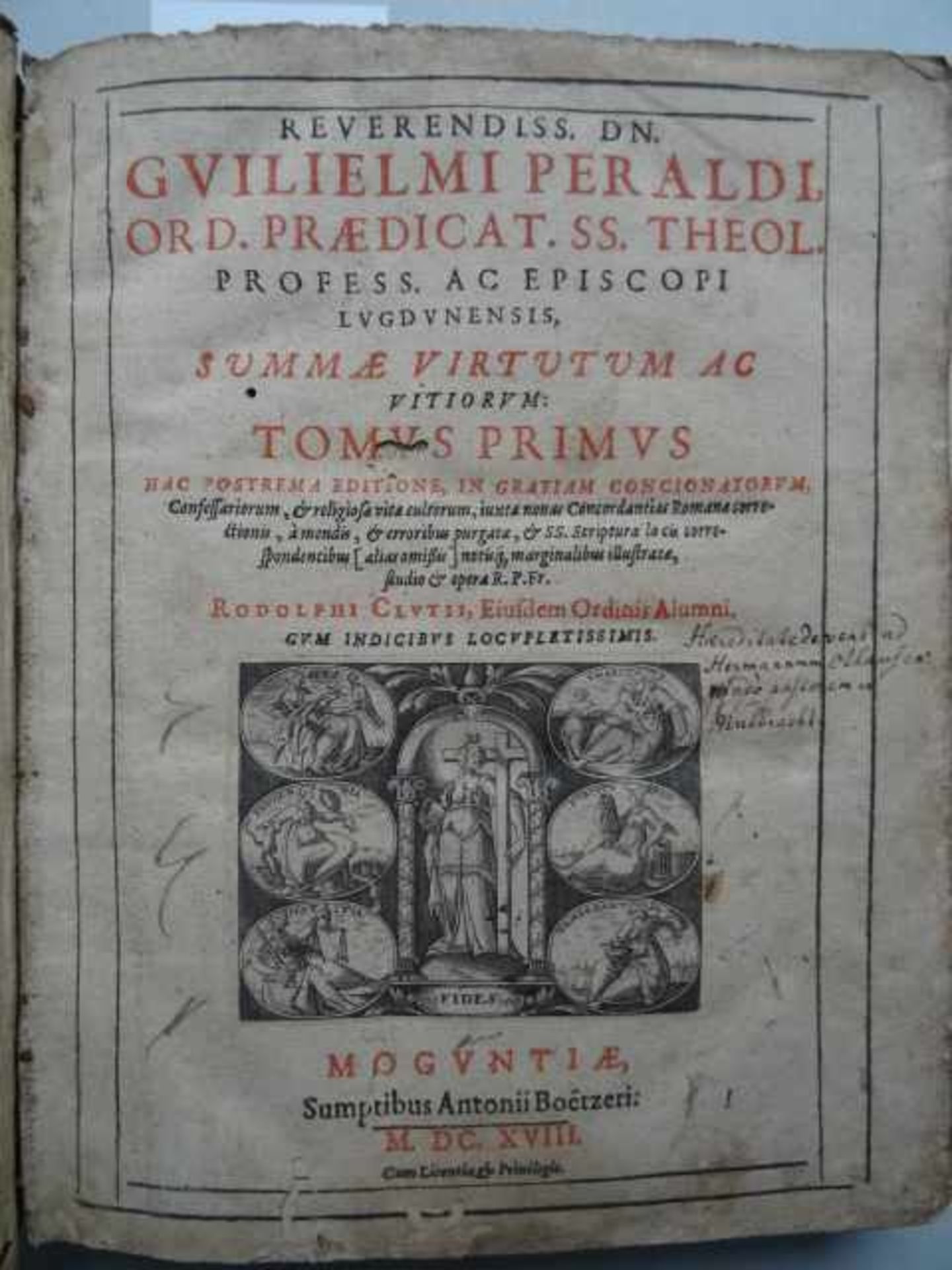 Peraldus, W. Summa virtutum ac vitiorum: tomus primus hac postrema editione ... Bd. 1 (von 2).