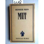 Mann, Heinrich. Mut. Paris, Editions du 10 Mai, 1939. 295 S. OKart. (Rücken bestoßen, etw.