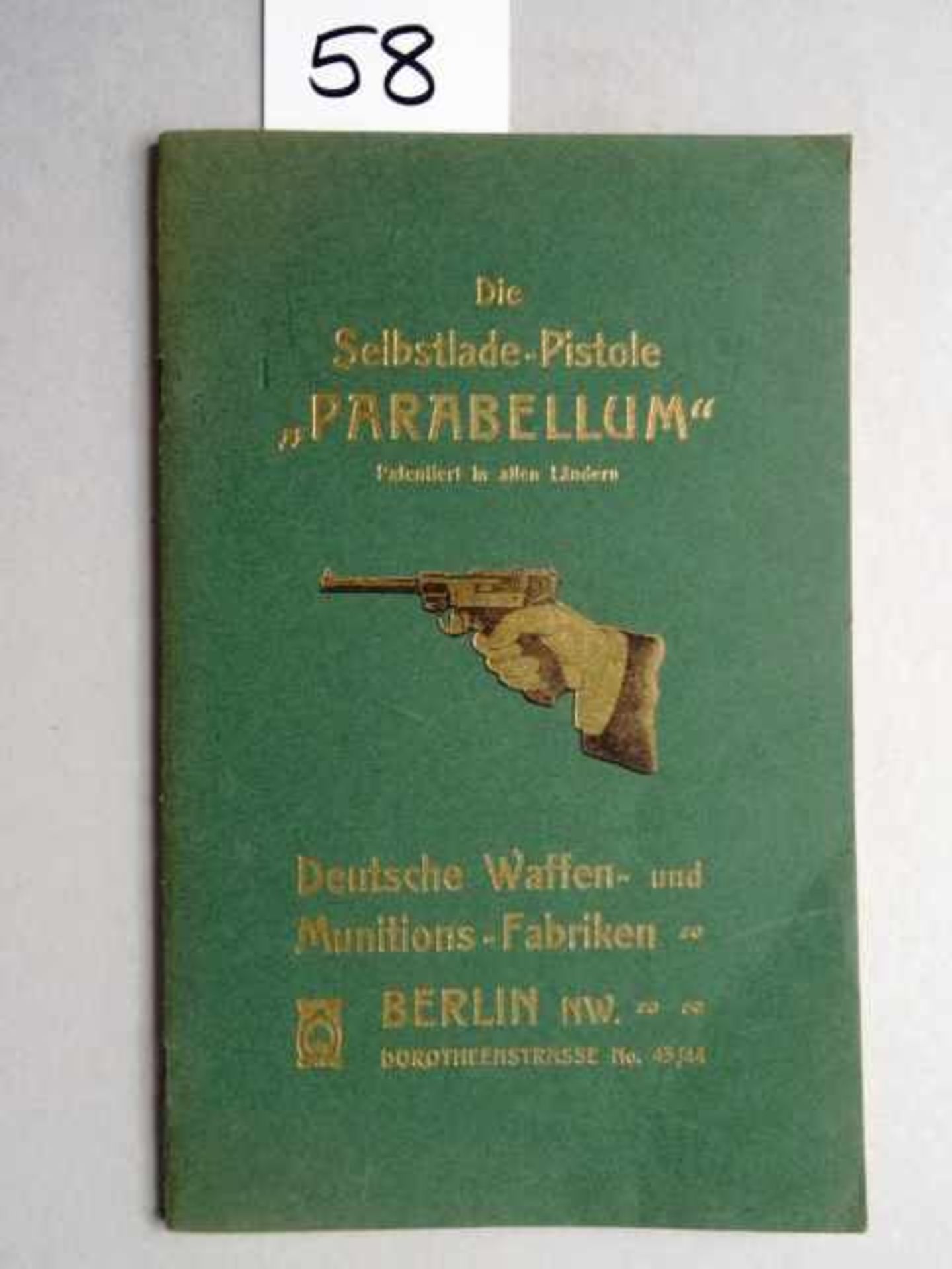 Selbstlade-Pistole, Die, 'Parabellum', ihre Einrichtung, Behandlung und Verwendung. Hrsg. von