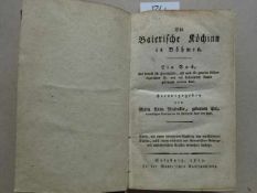 Gastronomie.- Neudecker, M.A. Die Baierische Köchin in Böhmen. 4. Aufl. Salzburg, Mayr, 1819. XXXII,