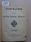 Dienst-Reglement für die kaiserliche königliche Infanterie. 2 Bde. Wien, Hof- u. Staatsdruckerey,