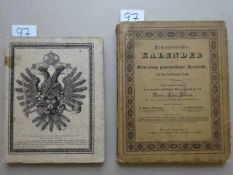 Kalender.- Konvolut von 2 Kalendern. Wien, Strauß, (1821) bzw. Sollinger, (1843). 4°. Pp.-Bde. d.