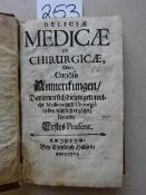 Deliciae Medicae et chirugicae, Oder: Curiöse Anmerckungen, Darinnen sich diejenigen, welche Medicin