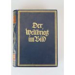 Werner Beumelburg, Der Weltkrieg im Bild. Frontaufnahmen aus den Archiven der Entente. Guter