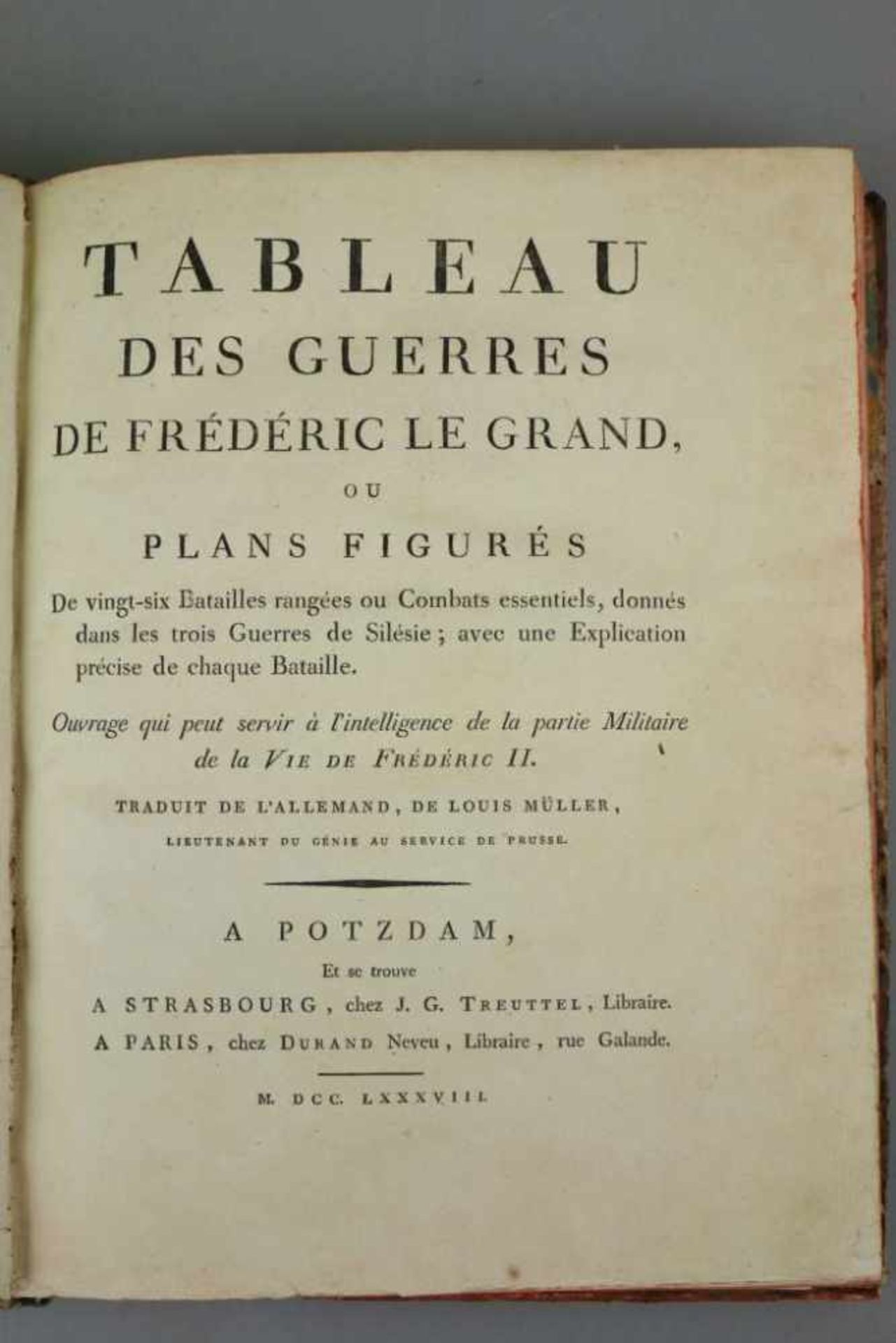 MÜLLER, Louis (Ludwig): Tableau des Guerres de Frédéric le Grand ou Plans [...]
