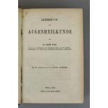 Pilz, Josef. Lehrbuch der Augenheilkunde. Pappeinband, Prag, Verlag von Karl André, 1859. mit 267