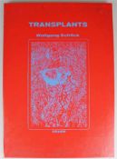 Wolfgang SCHLICK (1941), "Transplants", gesamt 11 Blatt, davon 9 farbige Siebdrucke, in
