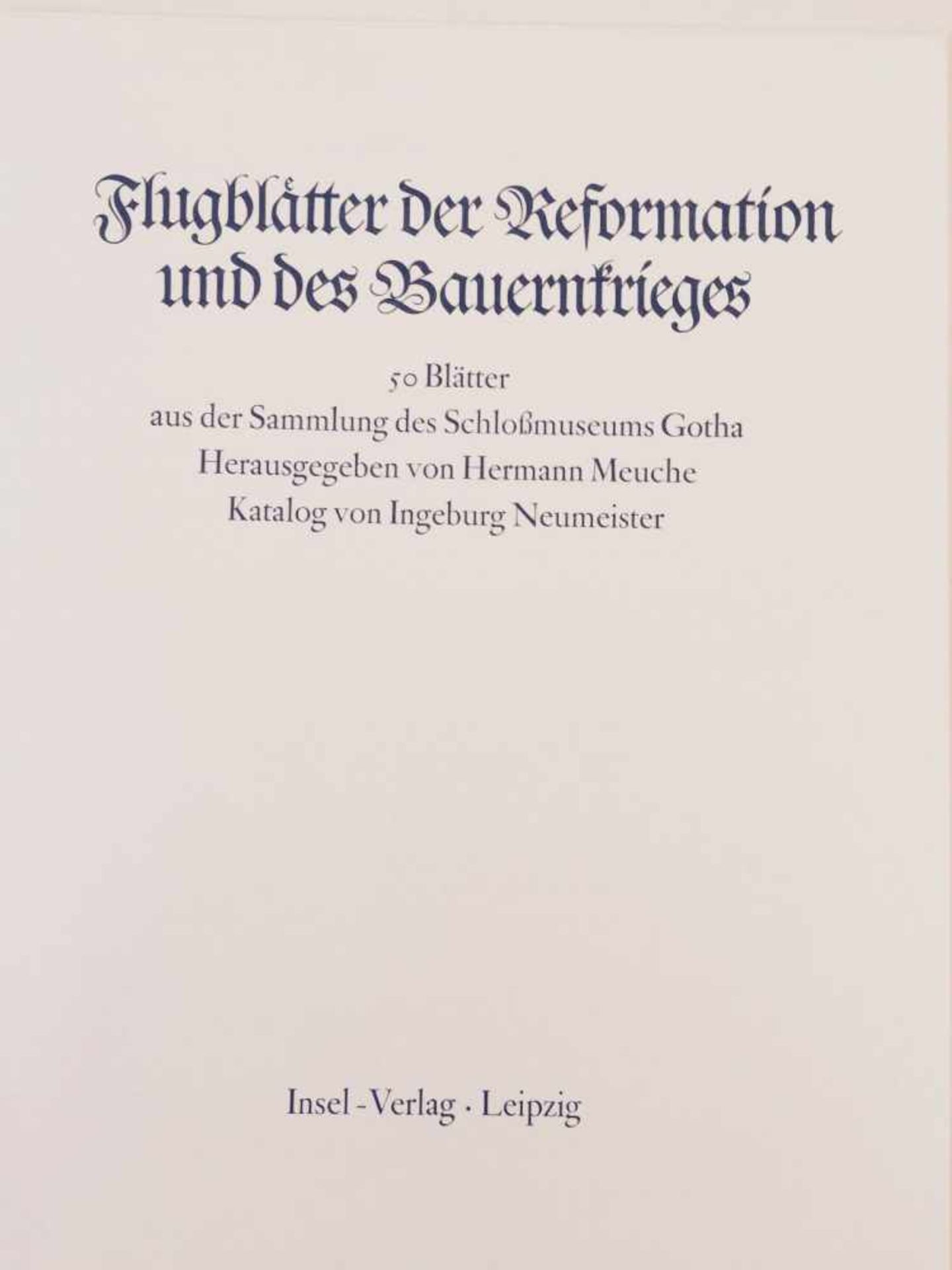 "FLUGBLÄTTER DER REFORMATION UND DES BAUERNKRIEGES", 50 teils kolorierte Blätter in Mappe,DDR 1975 - Bild 3 aus 8