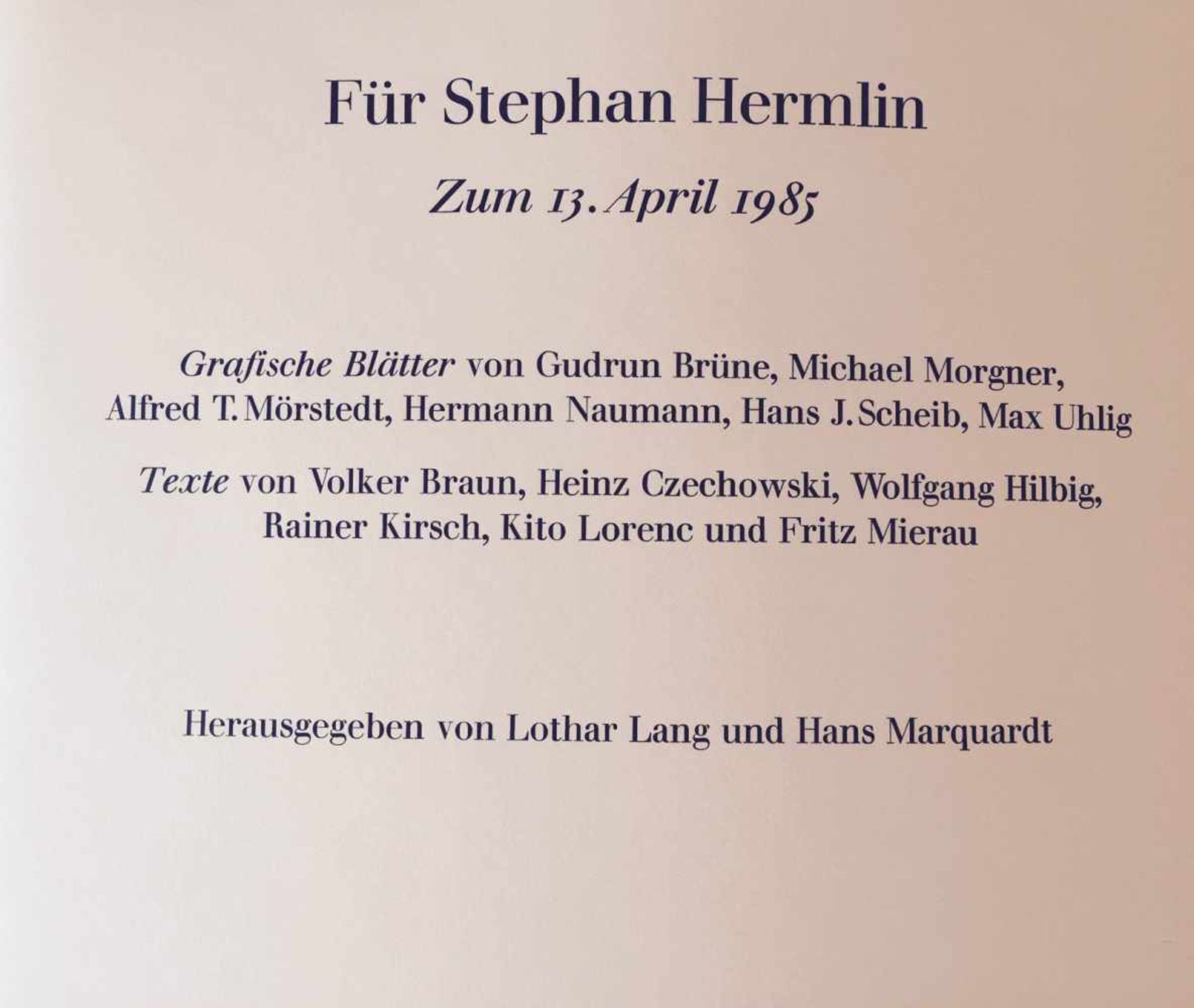 HANS J.SCHEIB, "Für Stephan Hermlin Zum 13.April 1985", Grafische Blätter verschiedener Künstler der - Bild 3 aus 3