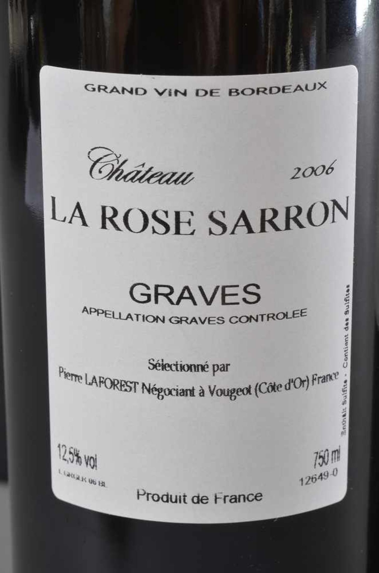 6 Flaschen 2006 Chateau La Rose Sarron, Graves, Bordeaux Rotwein, Schlossabzug, 750ml, orig. Kart. - Bild 3 aus 4