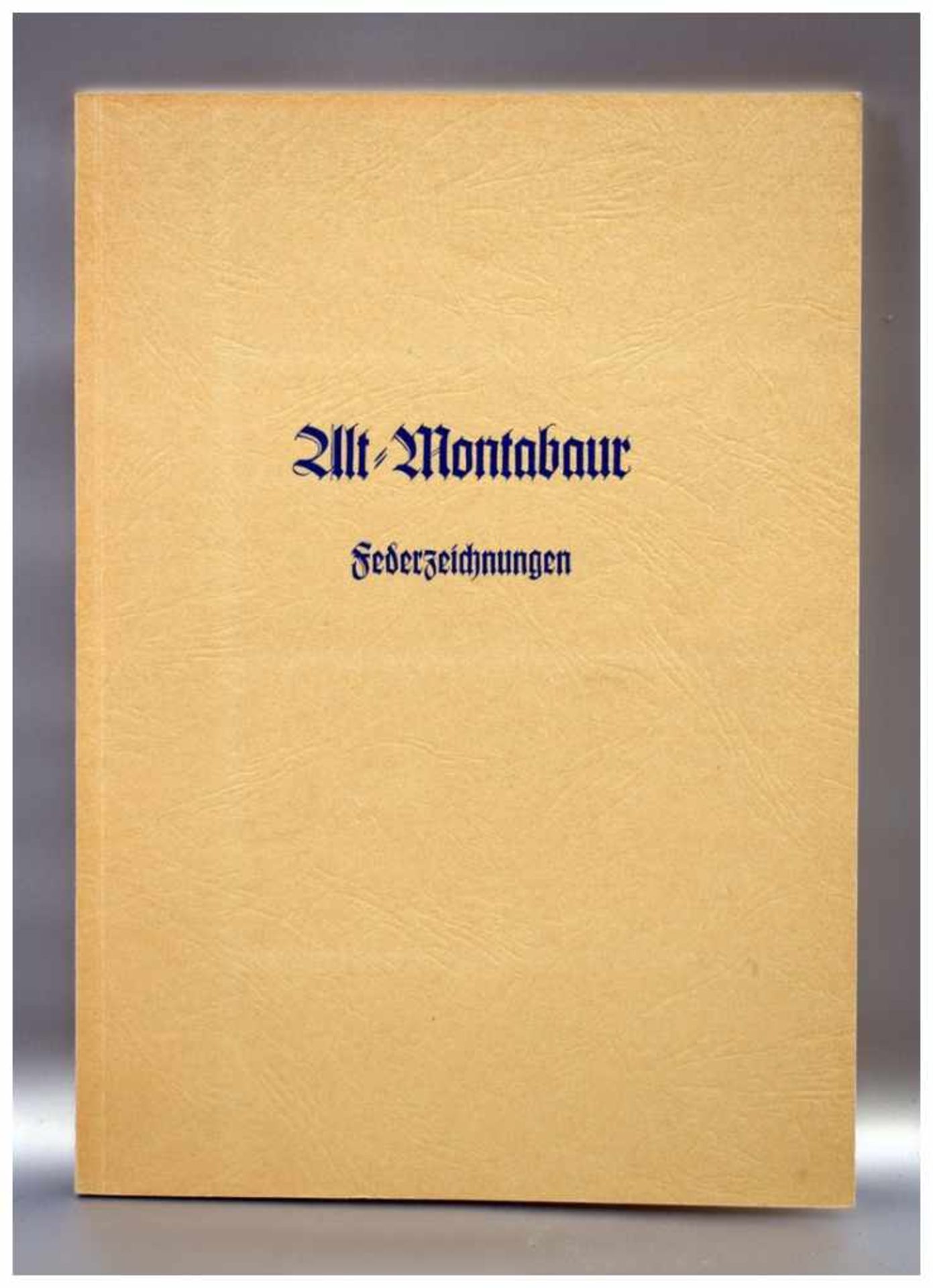 Alt Montabaur mit Federzeichnungen von Montabaur