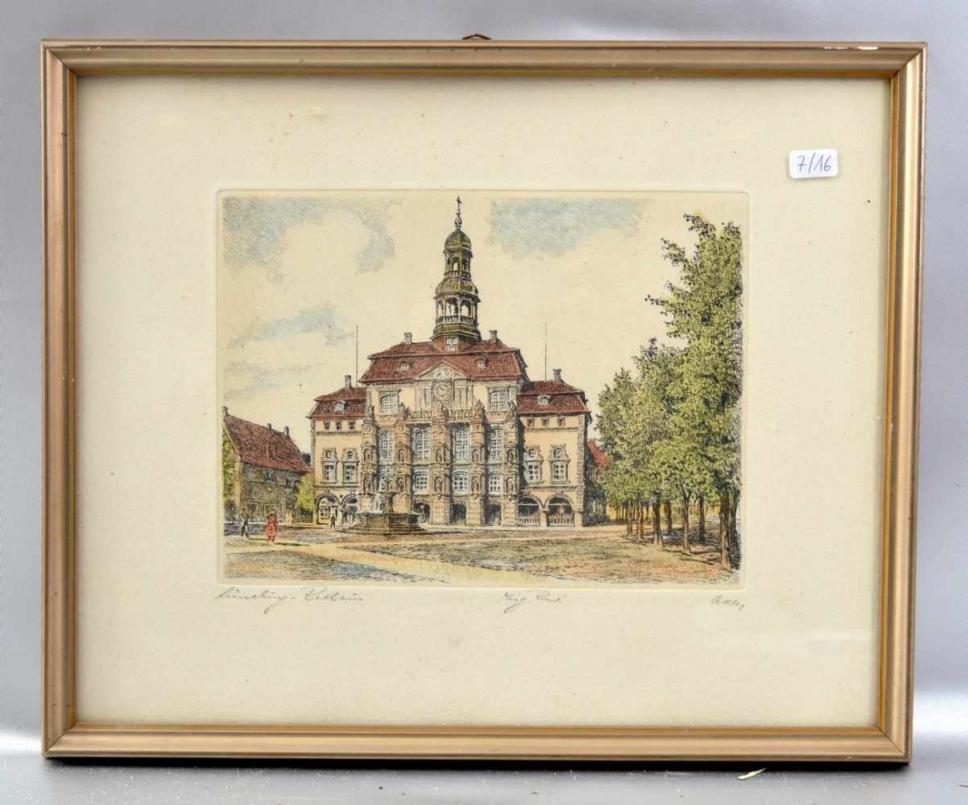 Radierung Das Lüneburger Rathaus, coloriert, u.r.sign., 15 X 19 cm, Rahmen (Besitz Schloss Dillich)