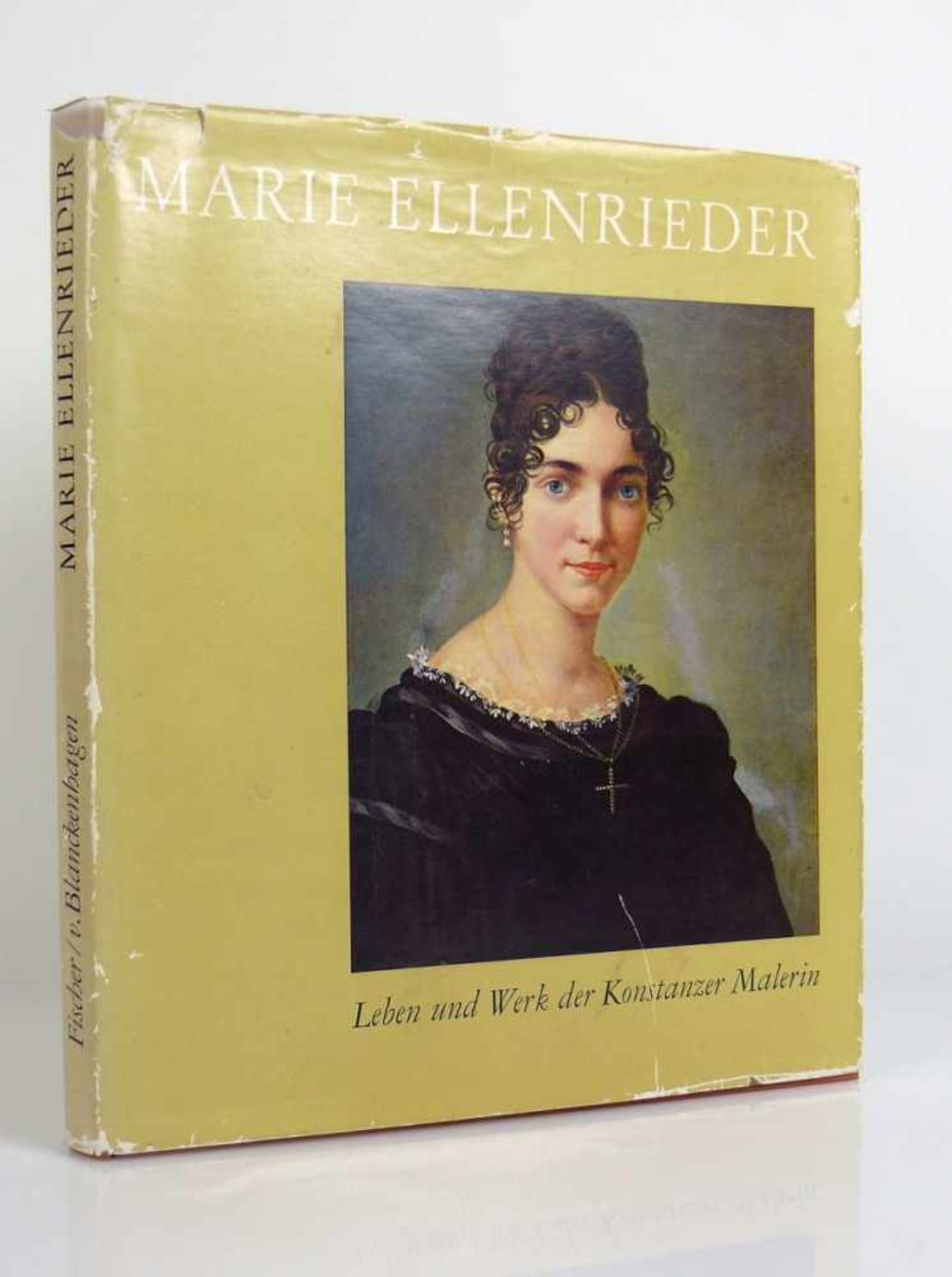 Marie Ellenrieder Leben und Werk der Konstanzer Malerin; mit einem Werksverzeichnis von Sigrid von