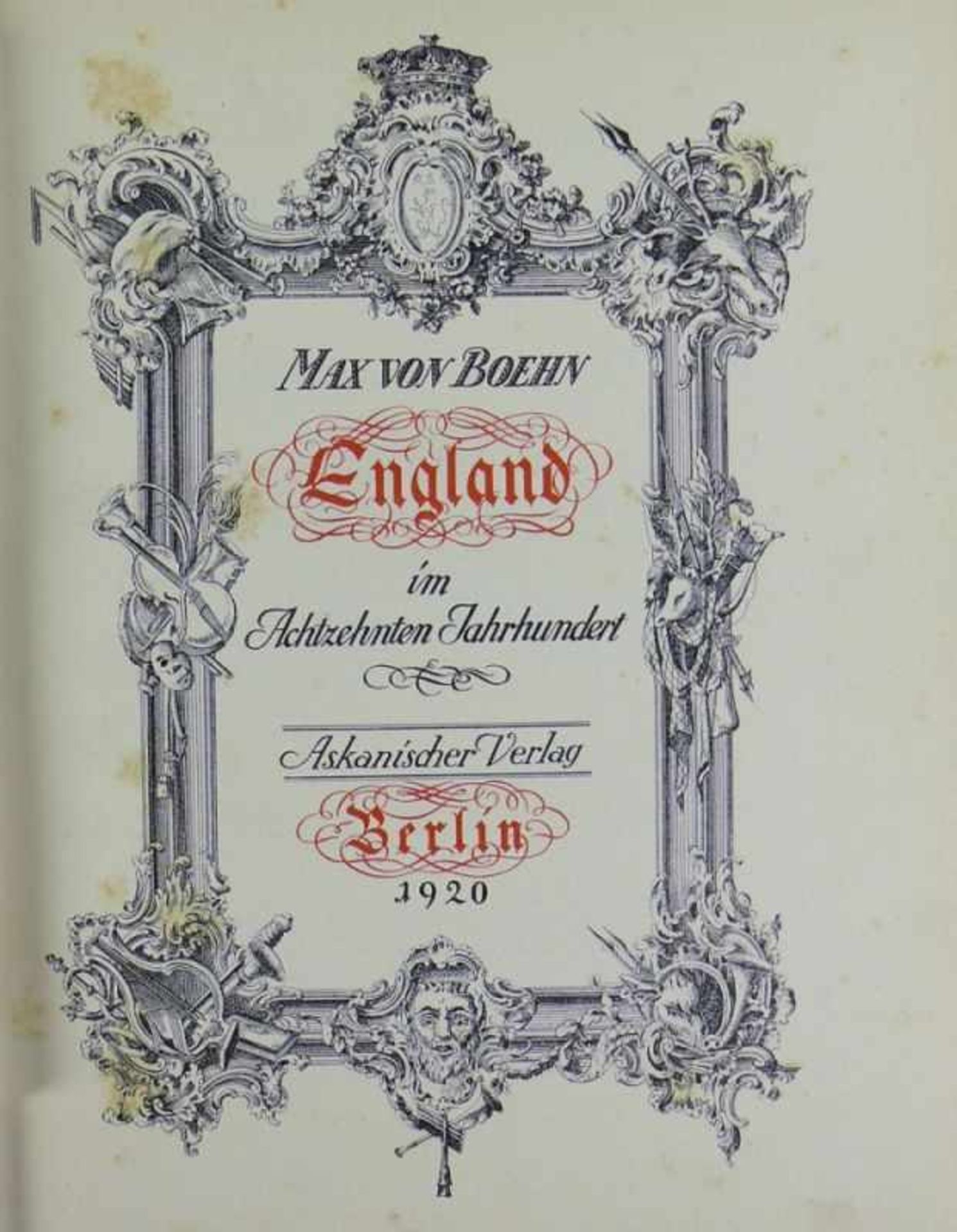 England im XVIII. Jahrhundert von Max von Boehn; Askanischer Verlag, Berlin 1920; reich illustriert; - Bild 2 aus 3