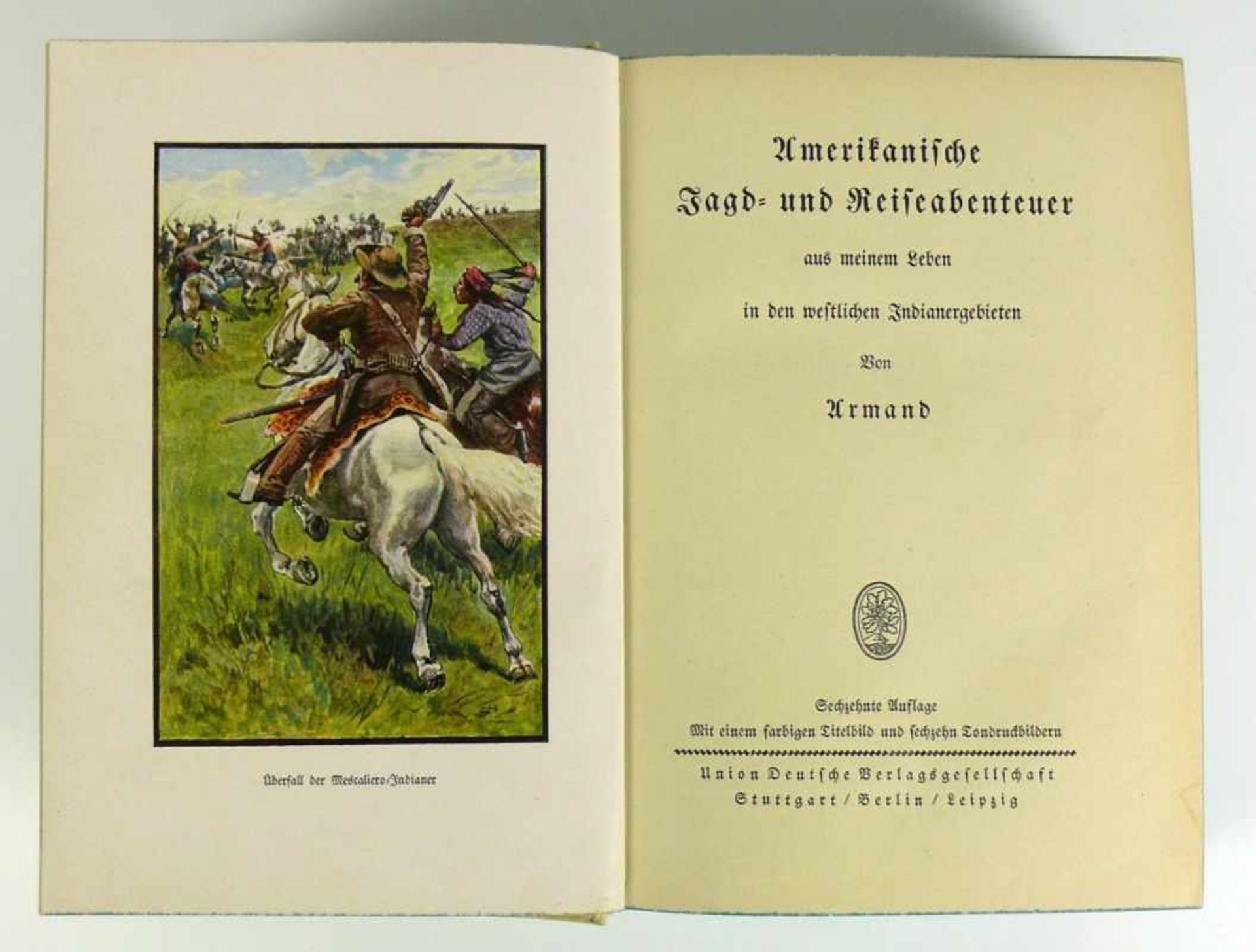 Amerikanische Jagd- und Reiseabenteuer von Armand; ca. 1930; mit einem farbigem Titelbild und 16 - Bild 2 aus 2