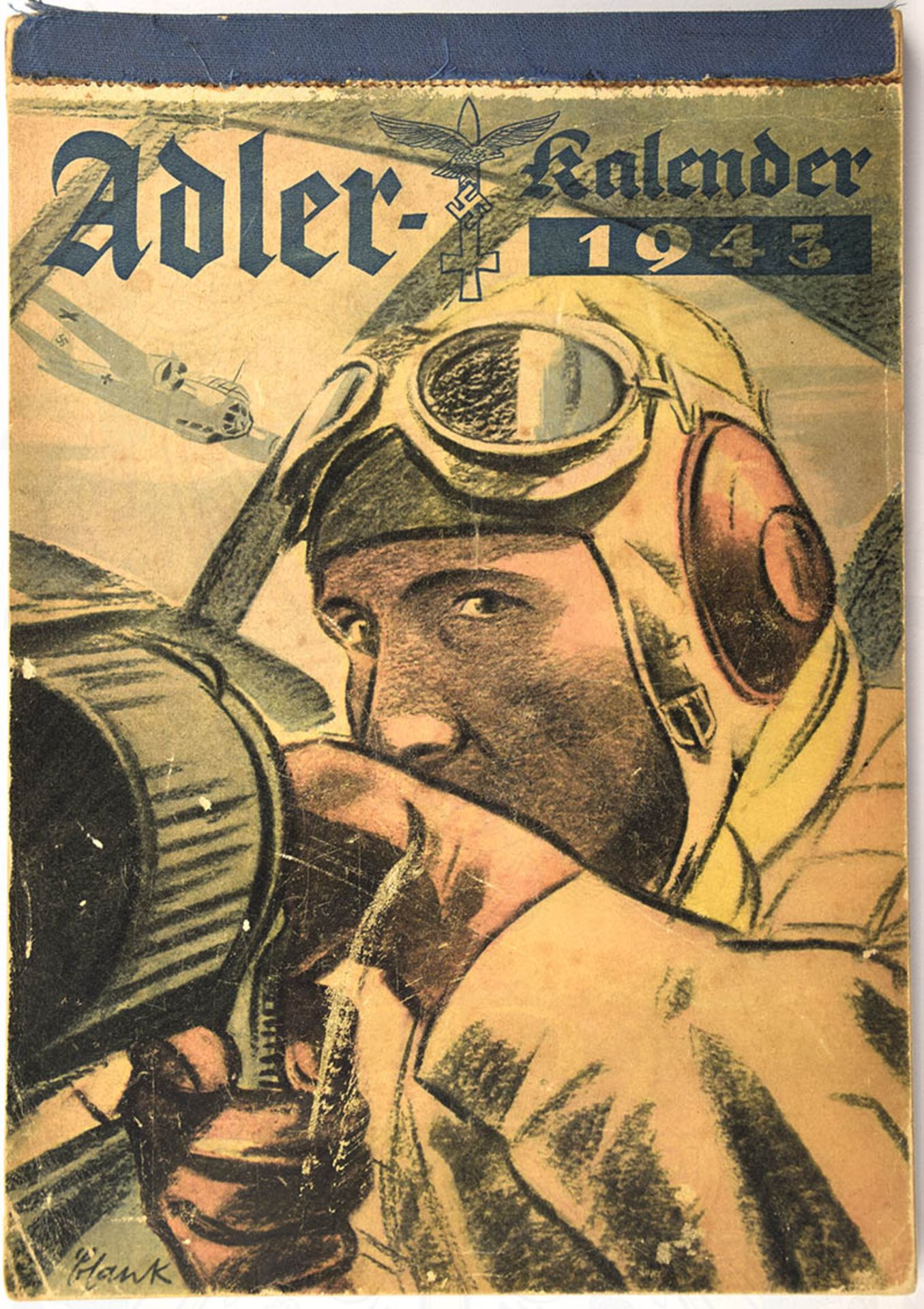 ADLER-KALENDER 1943, Wandkalender m. 51 Blatt, (1. Blatt beginnt m. So. d. 3. Januar, Blatt 1 feht),