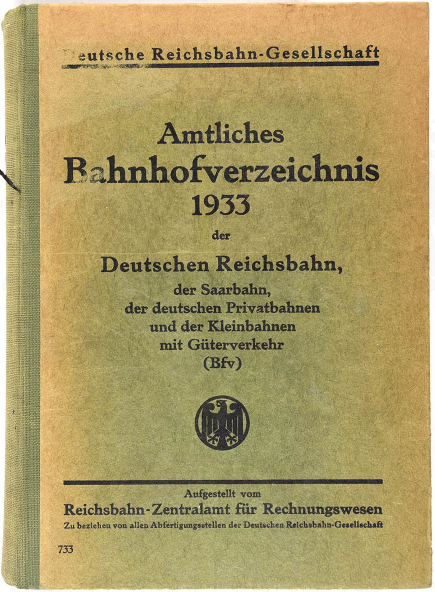 AMTLICHES BAHNHOFSVERZEICHNIS 1933, "der Dt. Reichsbahn...Saarbahn...dt. Privatbahnen u. Kleinbahnen