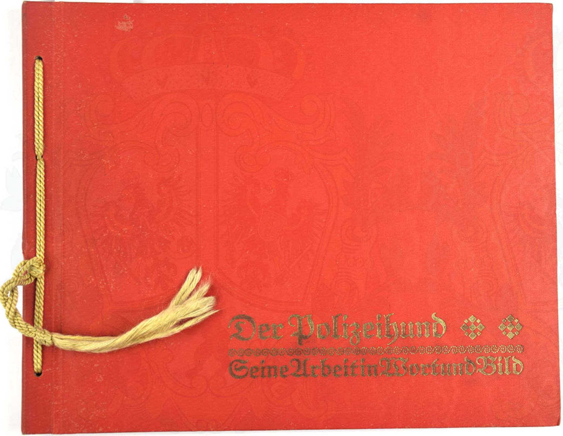 FOTOALBUM "DER POLIZEIHUND" "Seine Arbeit in Wort und Bild", um 1927, 12 Blatt mit 12 Fotos, gld.