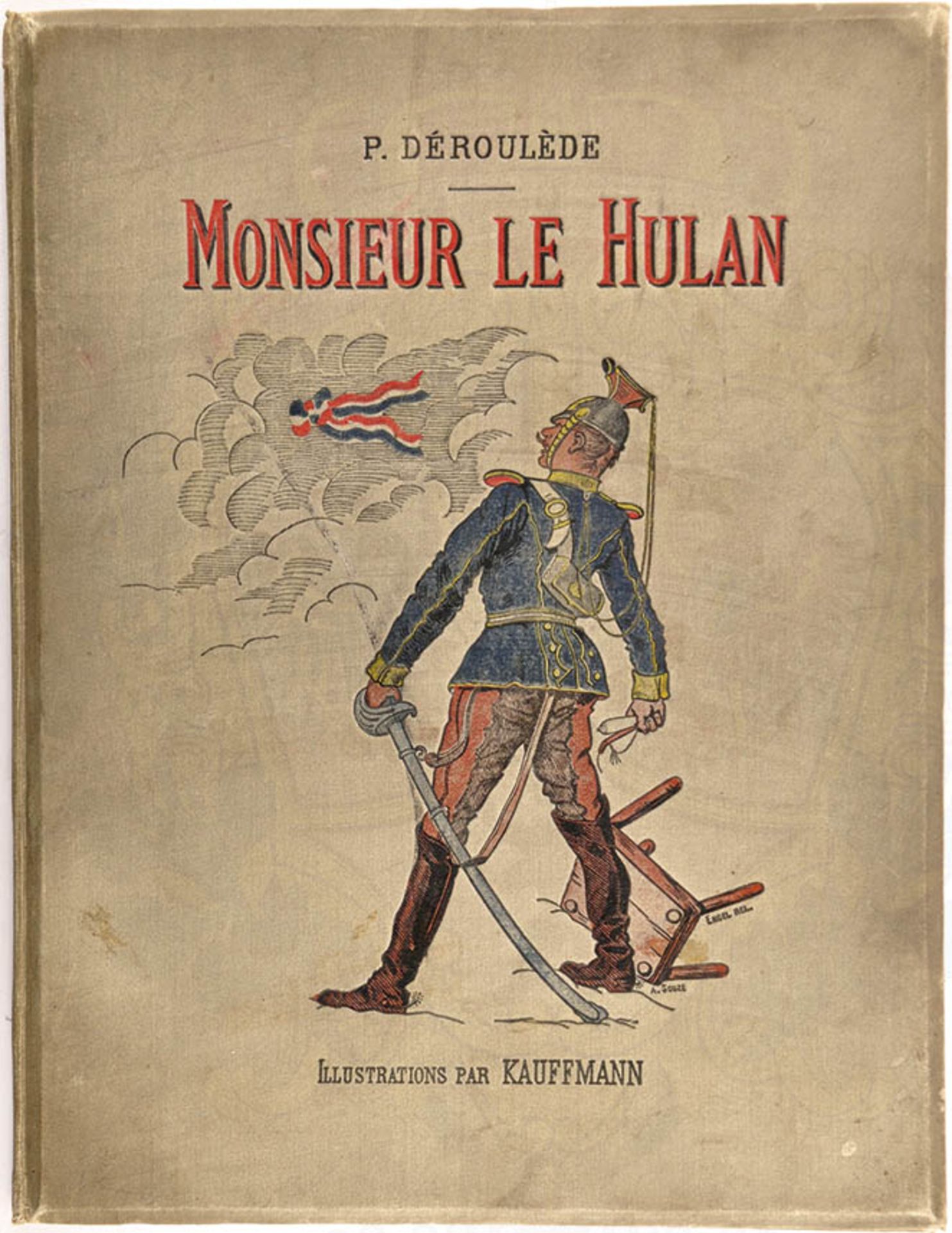 MONSIEUR LE HULAN ET LE TROIS COULEURS, Paris 1886, 28 S., farb. Abb., Ln., GF, Block locker <