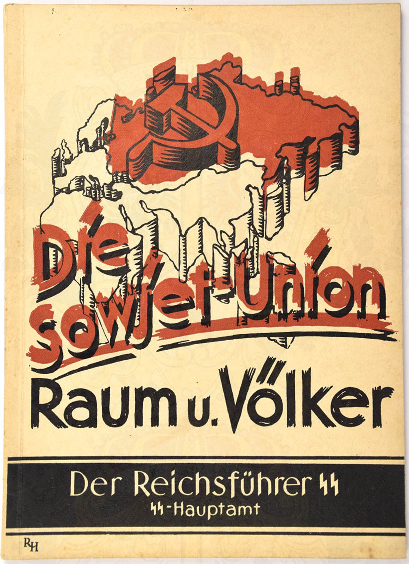 DIE SOWJETUNION, RAUM UND VÖLKER, Schulungsheft v. SS-Hauptamt IV, um 1942, "Nur für Führer!",