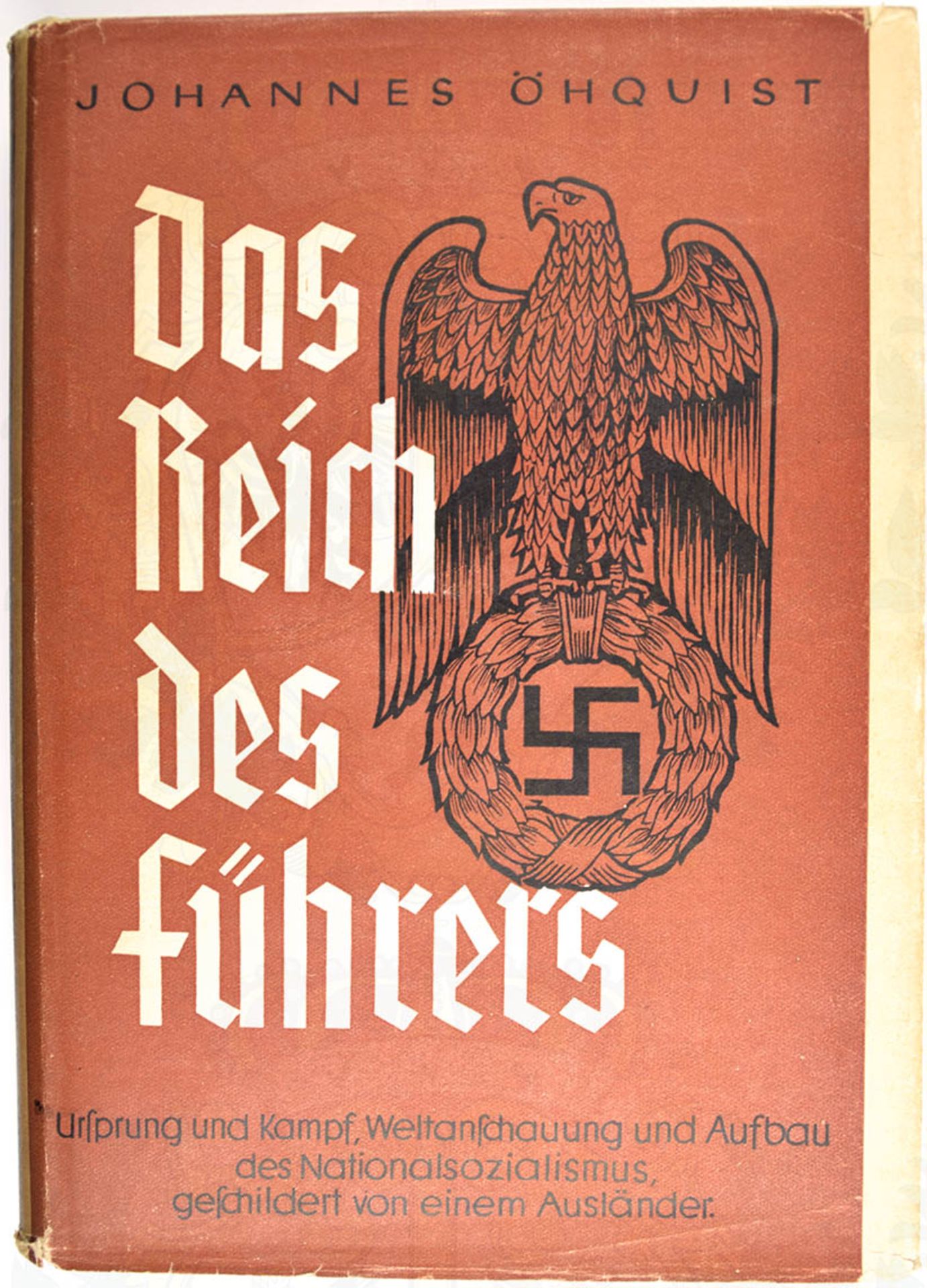 DAS REICH DES FÜHRERS, Bonn 1941, 366 S., Portraittafel A. Hitler, gepr. GLn., SU < 1078112F,