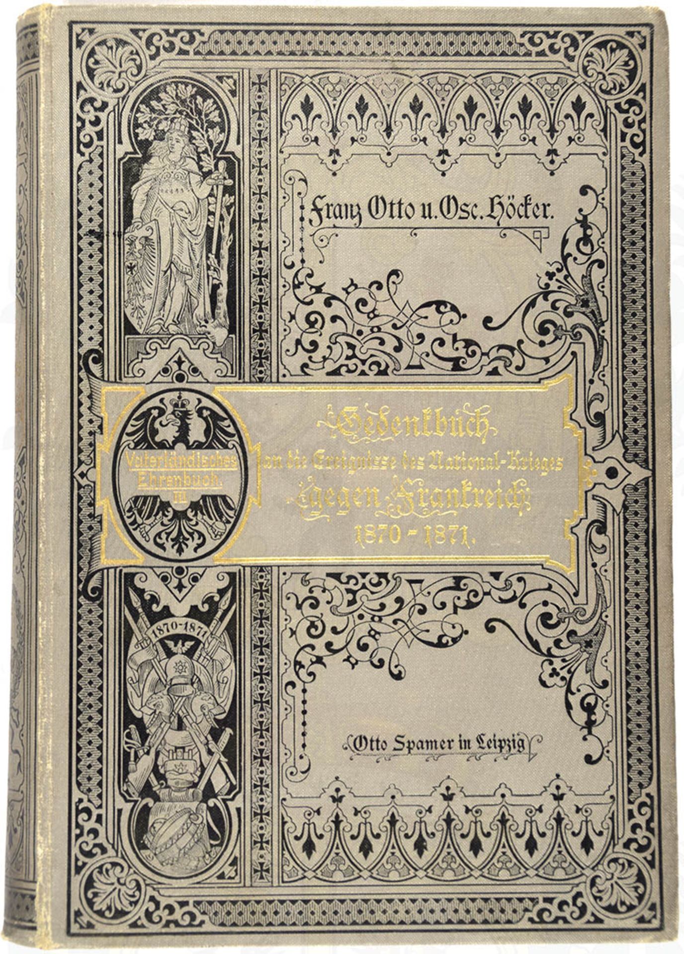 DER NATIONALKRIEG GEGEN FRANKREICH 1870/71, O. Höcker, Spamer-V., Lpz. 1895, 8 Bildtafeln u. 136