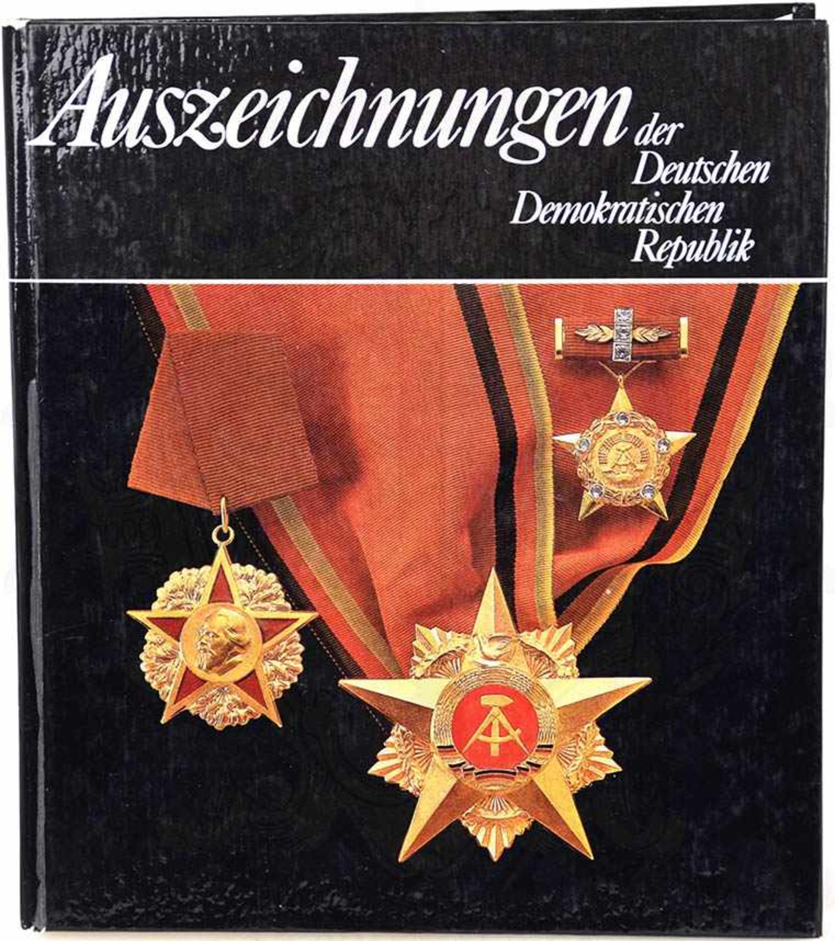 AUSZEICHNUNGEN DER DEUTSCHEN DEMOKRATISCHEN REPUBLIK, Bartel/Karpinski, ca. 100 Textseiten,