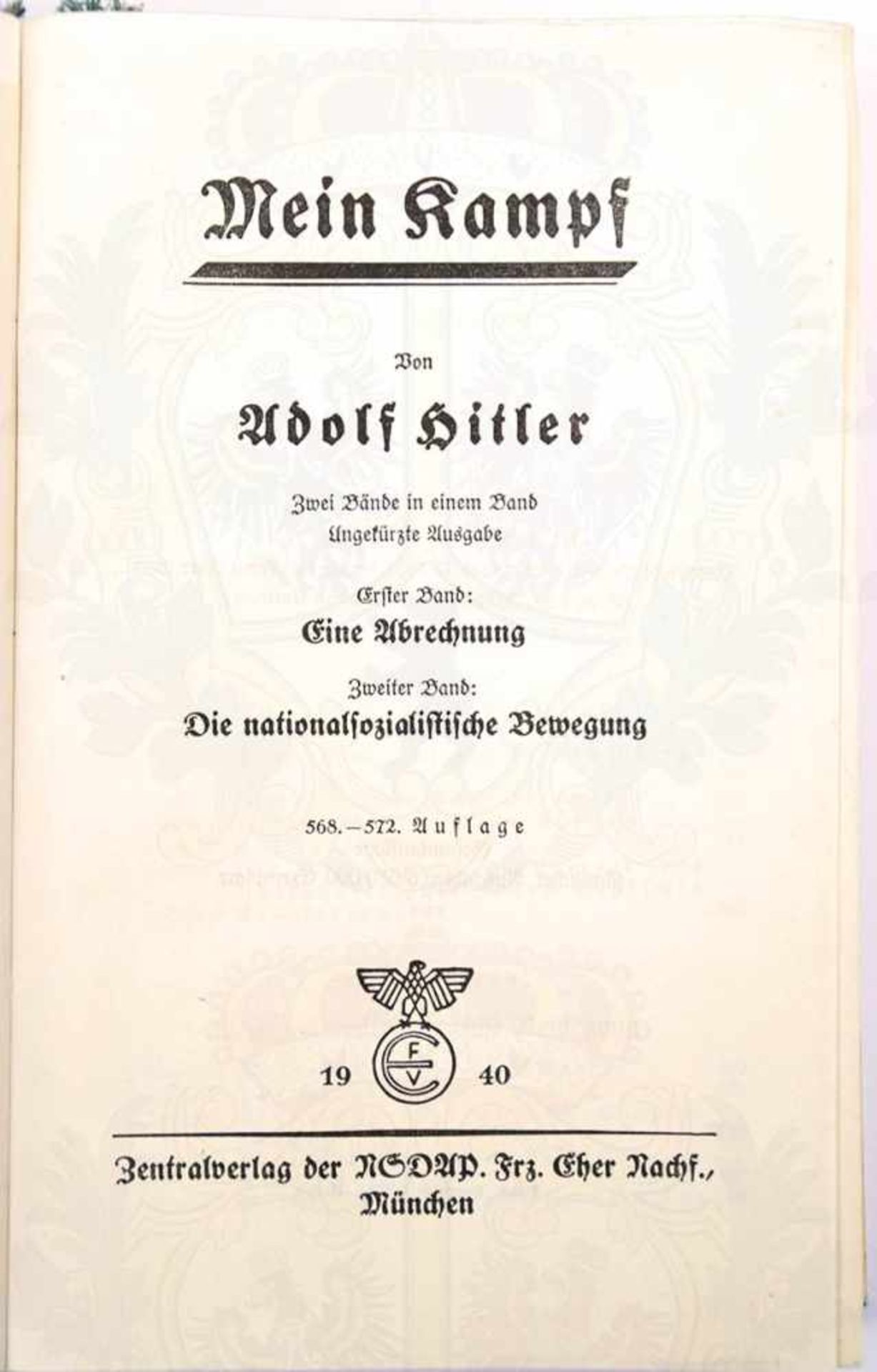 MEIN KAMPF, Adolf Hitler, Eher-V. 1940, 1 Portrait, 781 S., blaues Ln., Rückendeckel m. - Bild 3 aus 3