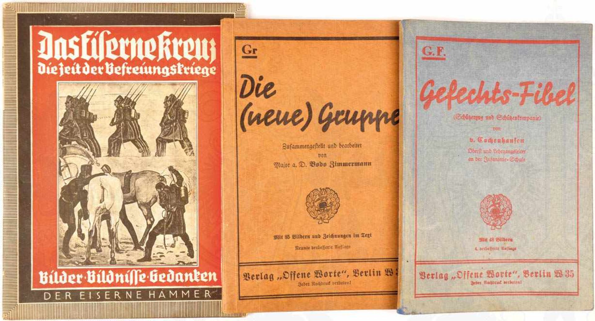 2 TITEL: „Gefechtsfibel“; „Die neue Gruppe“, bde. Bln. 1933; dazu „Das eiserne Kreuz d.