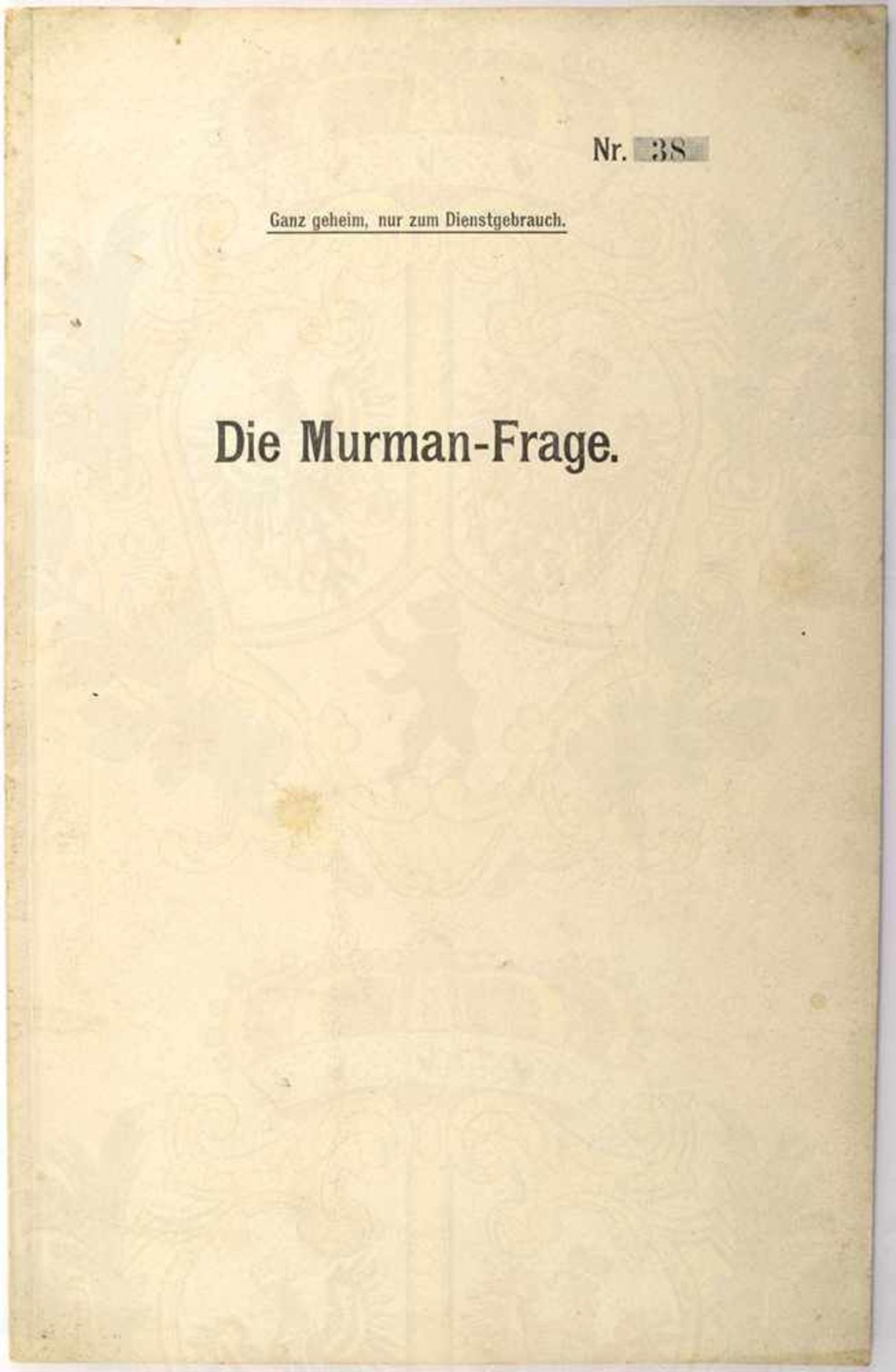 DIE MURMAN-FRAGE, Manuskriptdruck 1918, Nummeriertes Exemplar „38“ einer sehr kleinen Auflage, m.