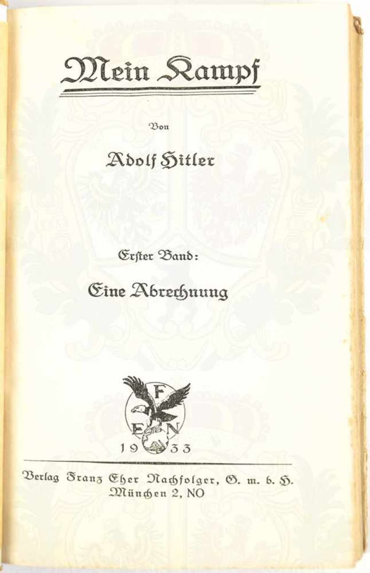 MEIN KAMPF, Adolf Hitler, Ausgabe in 2 Bänden, 23. Auflage, Eher-Verlag, München 1933, zus. 781 - Bild 3 aus 3