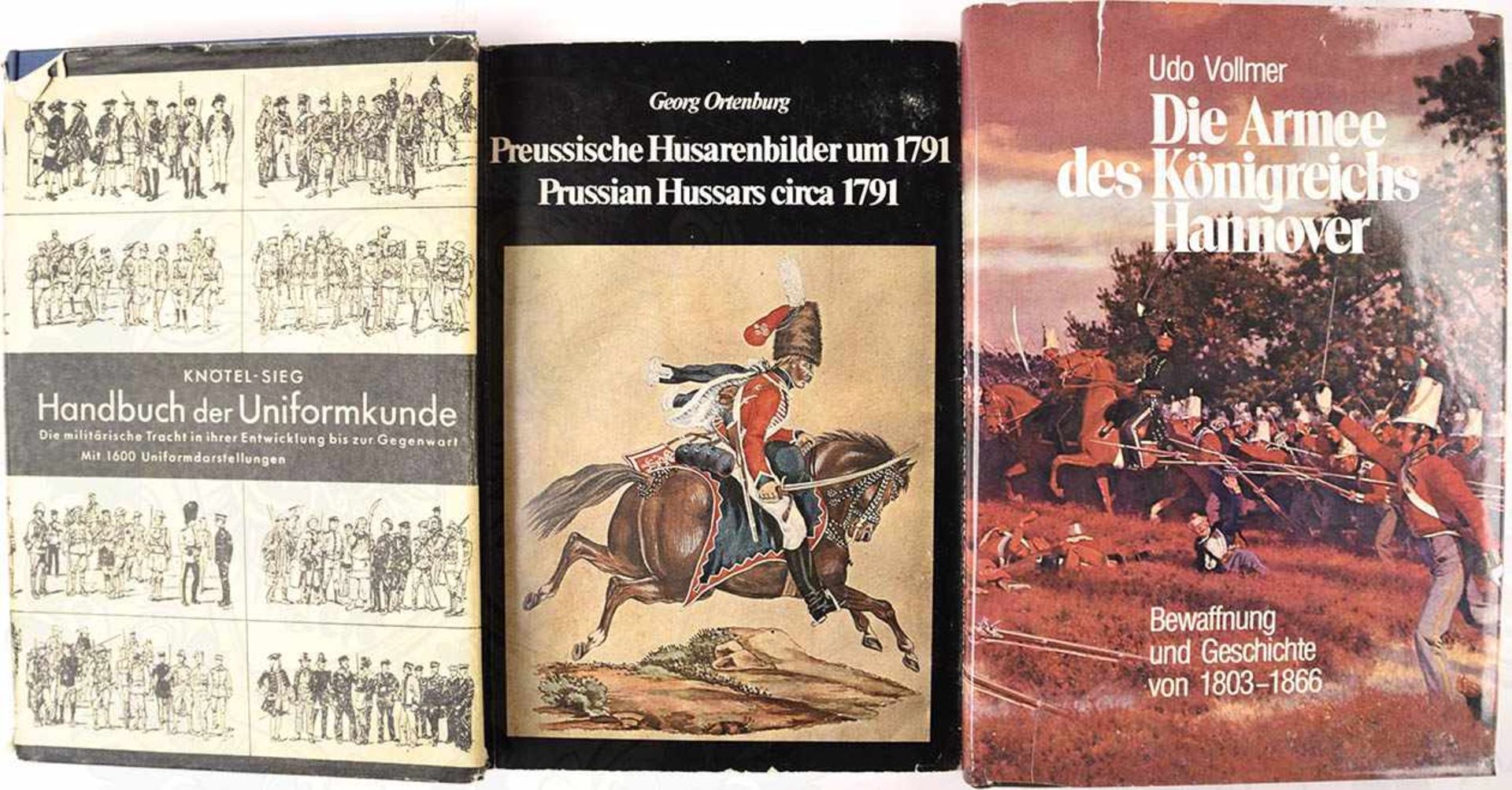 3 TITEL, „Handbuch der Uniformkunde“, Nachdruck; „Die Armee des Königreichs Hannover“; „