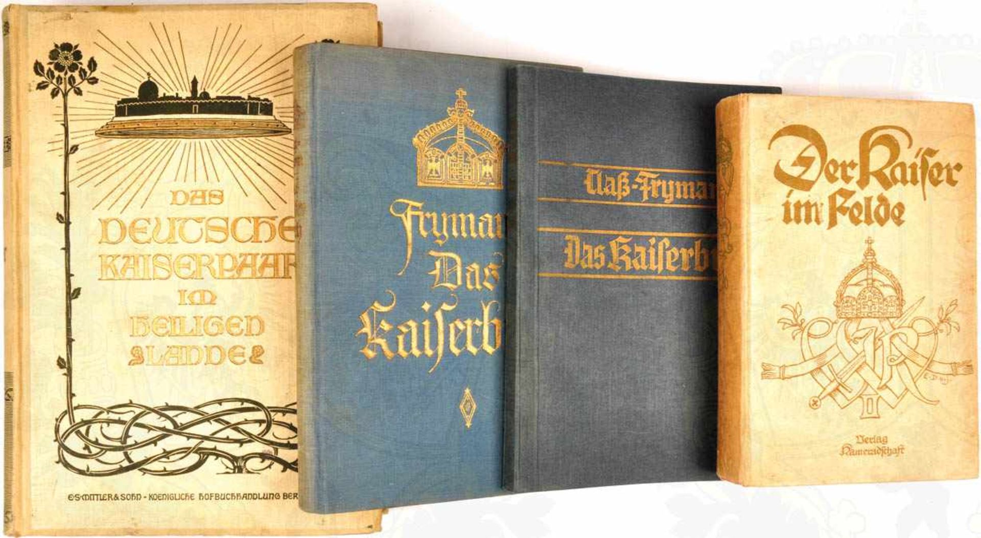 KONVOLUT: „Der Kaiser im Felde“, 1916, 480 S.; „Das deutsche Kaiserpaar im Heiligen Lande“, 1899,