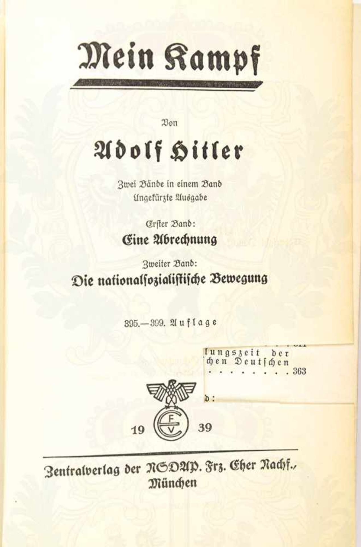 MEIN KAMPF, von Adolf Hitler, Volksausgabe, Zentralverlag der NSDAP, München 1939, 781 S., 1 - Bild 3 aus 3