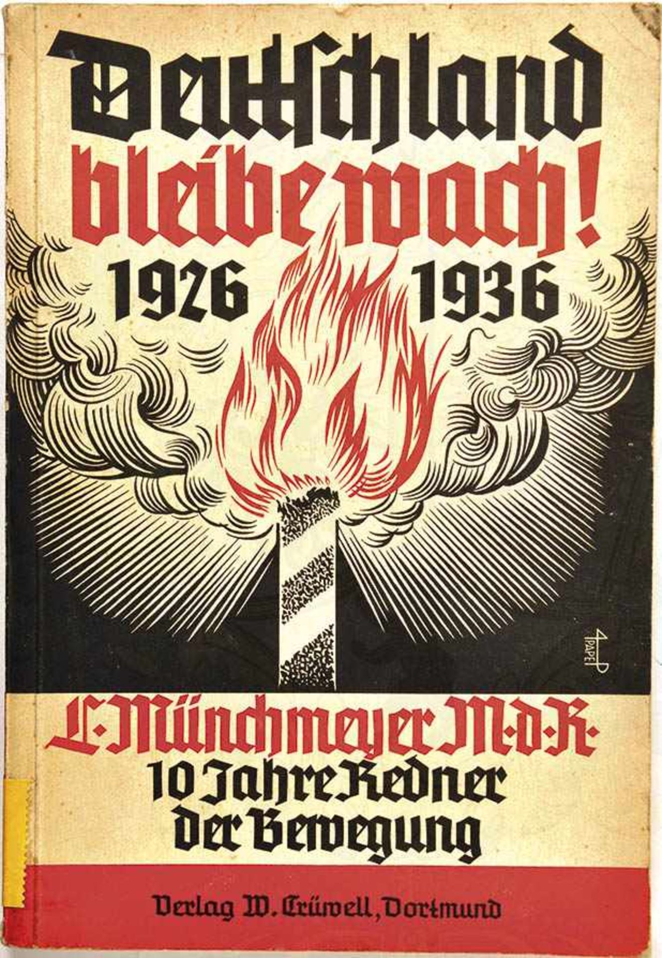 DEUTSCHLAND BLEIBE WACH!, „10 Jahre Redner der Bewegung 1926-1936“, Ludwig Münchmeyer, (Reichsredner