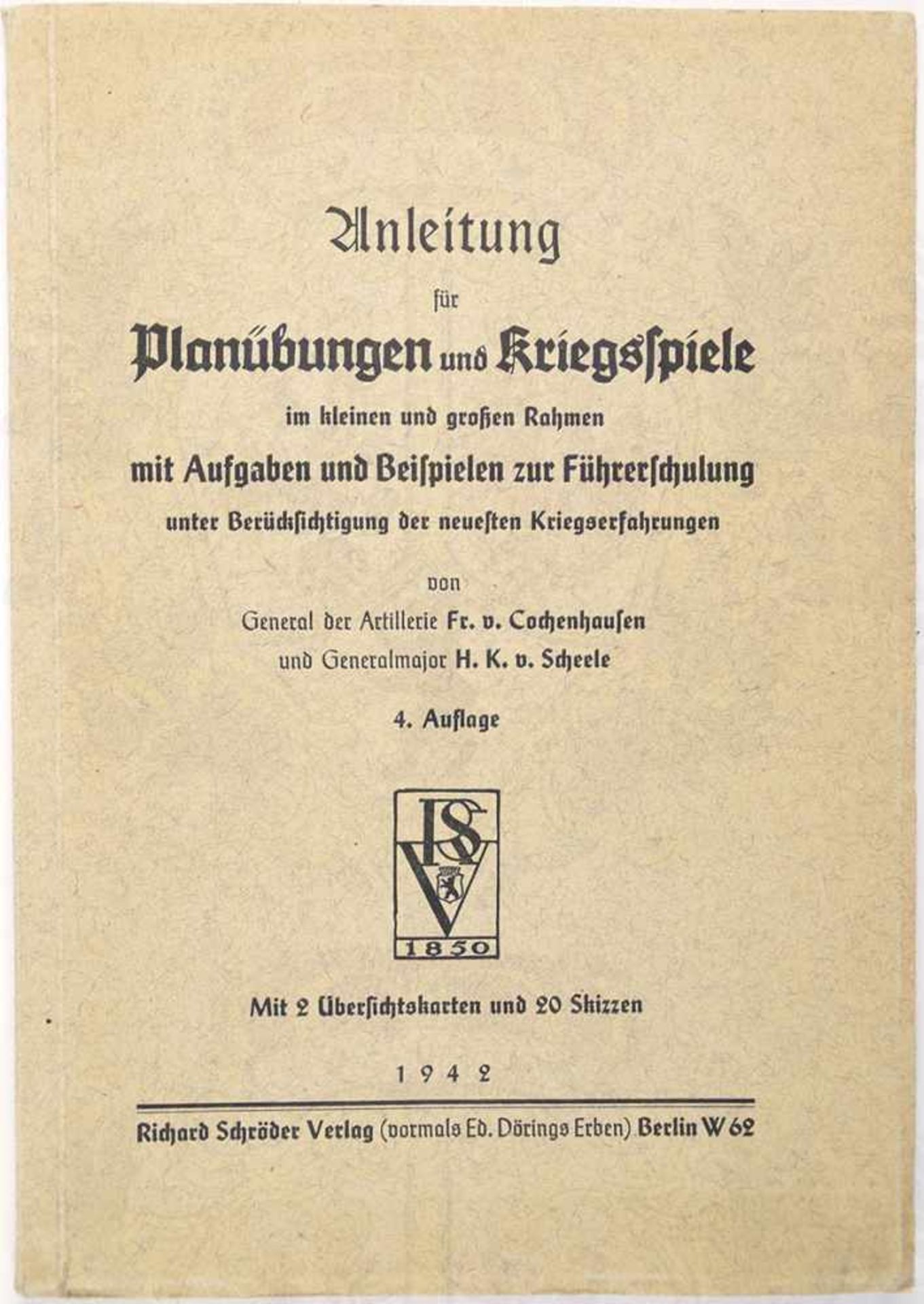 ANLEITUNG FÜR PLANÜBUNGEN UND KRIEGSSPIELE, „im kleinen u. großen Rahmen m. Aufgaben u. Beispielen